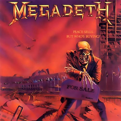 Megadeth - Peace Sells... But Who's Buying?