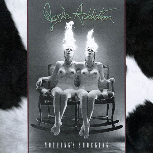 Jane's Addiction - Nothing´s Shocking