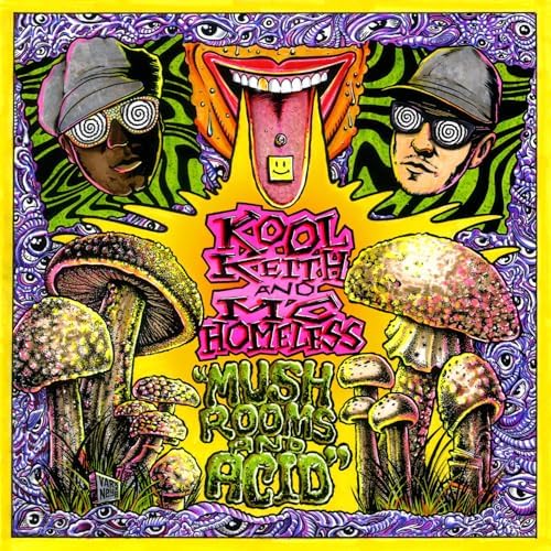 Kool Keith, MC Homeless - Mushrooms And Acid (Disco de Color)
