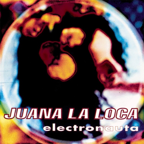 Juana La Loca - Electronauta (Disco de Color + Sticker)