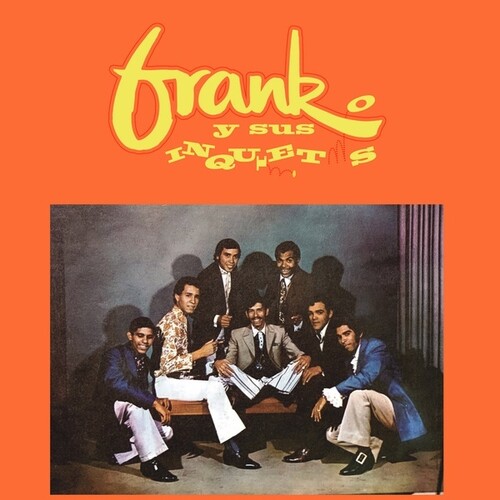 Frank Y Sus Inquietos - Frank Y Sus Inquietos 
