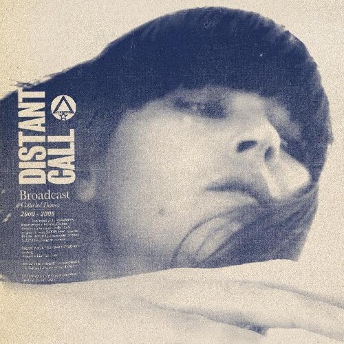 Broadcast - Distant Call (Collected Demos 2000-2006)