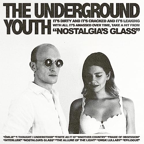 The Underground Youth - Nostalgia's Glass (Disco de Color)