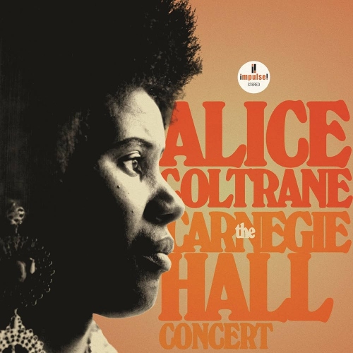 Alice Coltrane - The Carnegie Hall Concert (2 Discos)