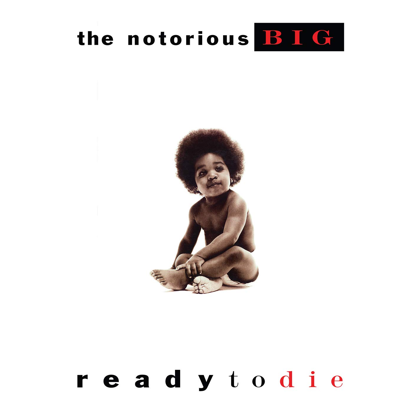 The Notorious B.I.G. - Ready To Die (Baby) (2 Discos)