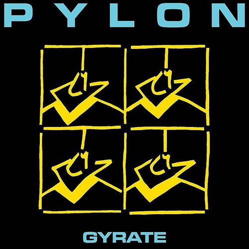 Pylon - Gyrate (Disco de Color)