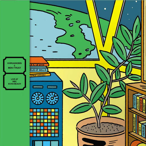 Khruangbin & Men I Trust - Live at RBC Echo Beach (Limited Artwork Edition)