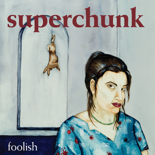 Superchunk.- Foolish