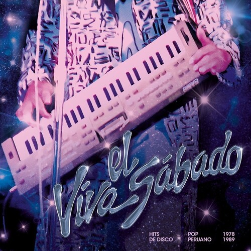V/A - Viva el Sábado: Hits de Disco Pop Peruano (1978-1989)