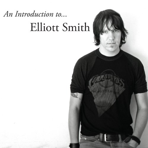 Elliot Smith - An Introduction  To... Elliott Smith