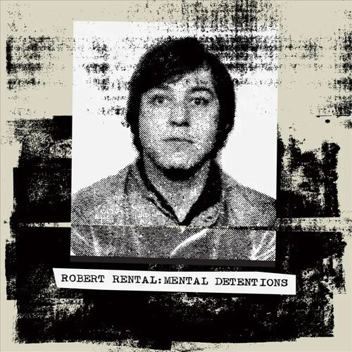 Robert Rental - Mental Detentions (2 Discos)