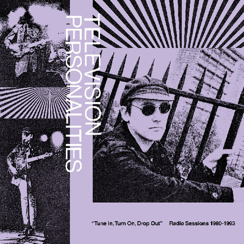 Television Personalities - Tune In, Turn On, Drop Out - Radio Sessions 1980-1993 (2 Discos)