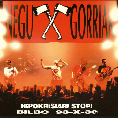 Negu Gorriak - Hipokrisiari Stop! (Bilbo 93-X-30)