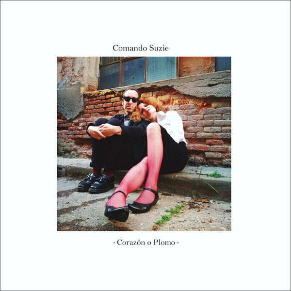 Comando Suzie - Corazón O Plomo