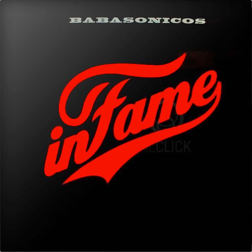 Babasonicos - Infame