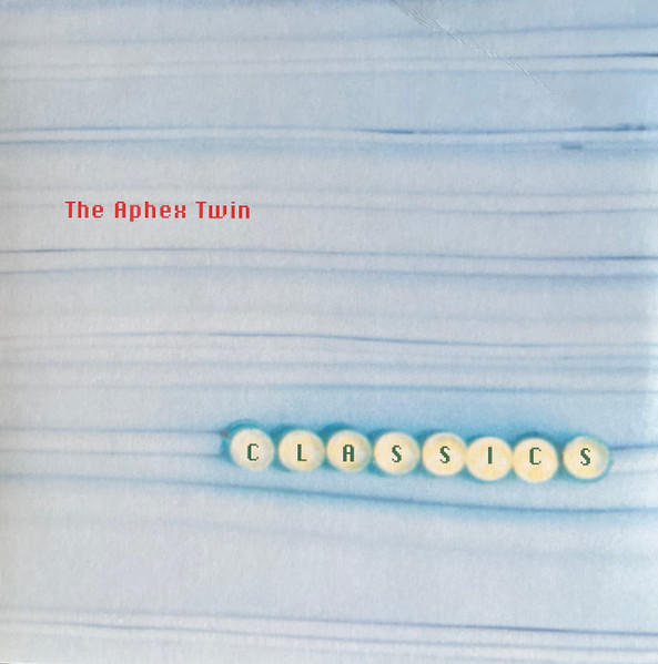 The Aphex Twin – Classics (2 Discos)