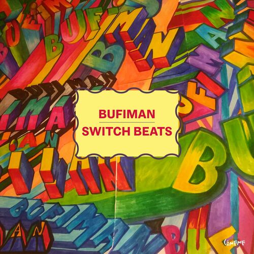 Bufiman - Switch Beats