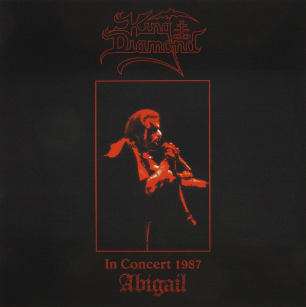 King Diamond – In Concert 1987 - Abigail 