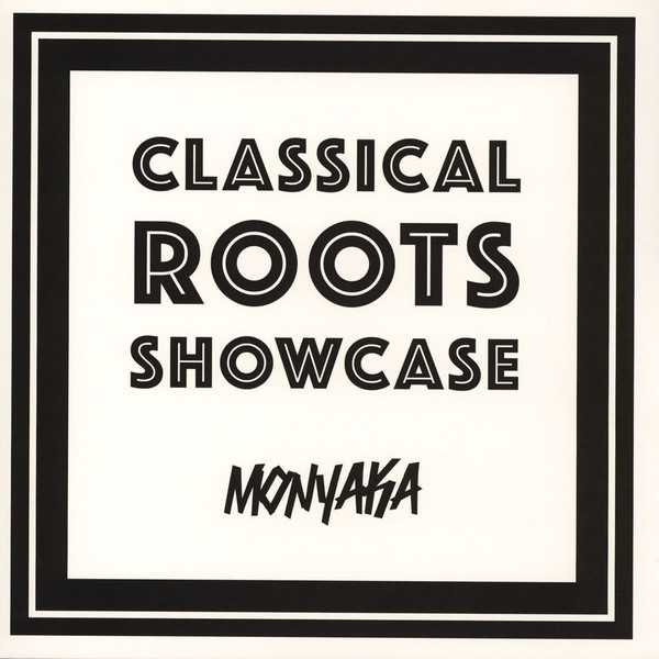 Monyaka – Classical Roots Showcase