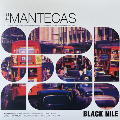 The Mantecas – Black Nile