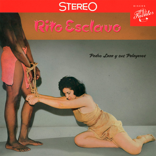 Pedro Laza Y Sus Pelayeros - Rito Esclavo