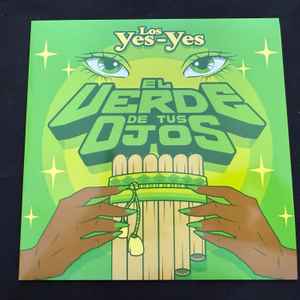 Los Yes -Yes – El Verde De Tus Ojos/Negrita 7" (Disco de Color)