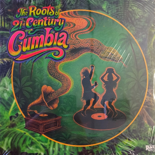 V/A - The Roots of 21th Century Cumbia 