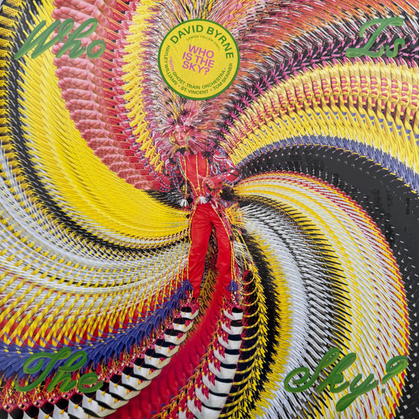 David Byrne With Ghost Train Orchestra – Who Is The Sky? (Disco de Color)