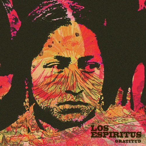 Los Espiritus - Gratitud