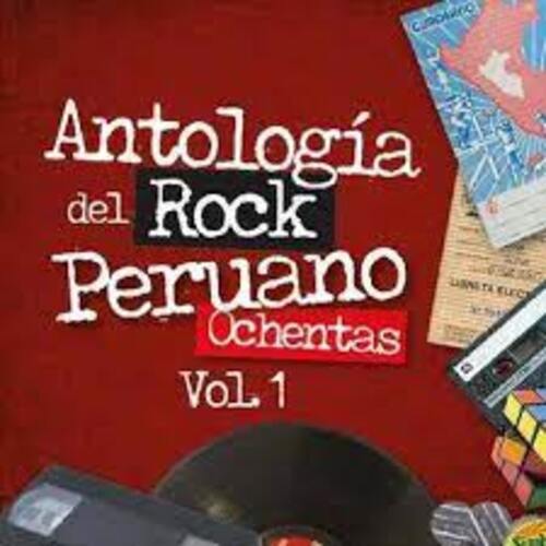 V/A - Antología Del Rock Peruano Ochentas Vol. 1