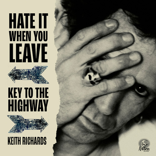 Keith Richards	- Hate It When You Leave / Key To The Highway (Disco 7" de Color)