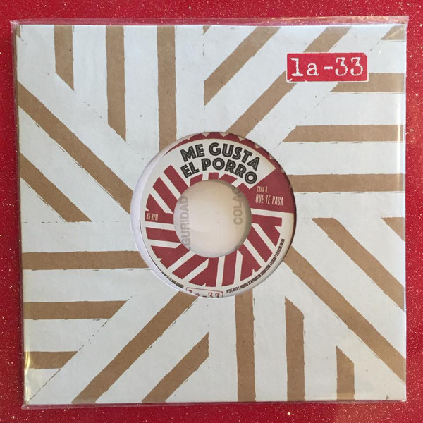 La-33 – Me Gusta El Porro: Que Te Pasa/Arroz Con Coco 7"