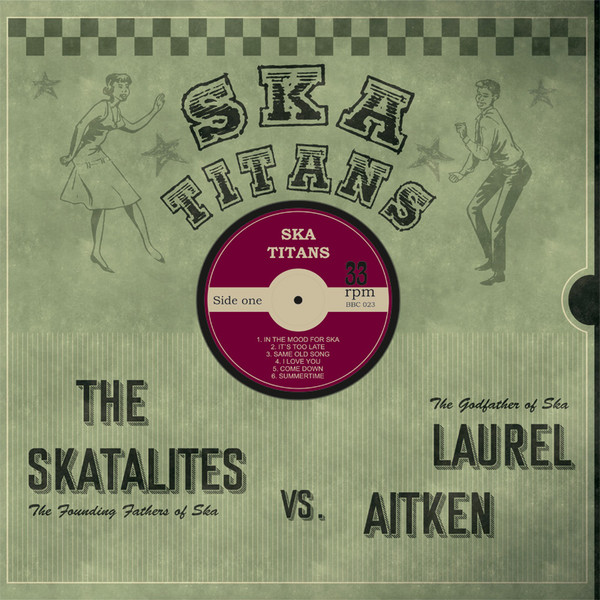 Laurel Aitken & The Skatalites - Ska Titans 
