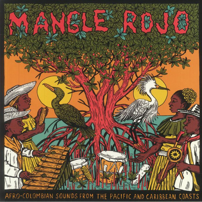 V/A - Mangle Rojo Afro Colombian Sounds From The Pacific And Caribbean Coasts Vol.1 