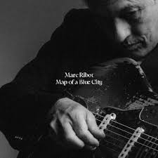 Marc Ribot – Map Of A Blue City