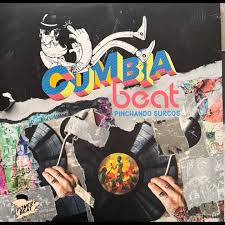 V/A - Cumbia Beat Pinchando Surcos 