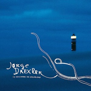 Jorge Drexler - 12 Segundos De Oscuridad